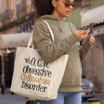 Obsessieve Chihuahua-stoornis Grote Tote Bag<br><div class="desc">Ik ben geobsedeerd door schattige chihuahuahonden,  mijn favoriete hondenras. Een grappig geschenk voor een chihuahua-eigenaar die Obsessief Chihuahua Disorder leest voor een liefhebber.</div>