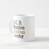 Obsessieve Chihuahua-stoornis Koffiemok (Voorkant links)