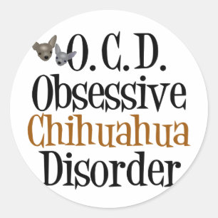 Obsessieve Chihuahua-stoornis Ronde Sticker