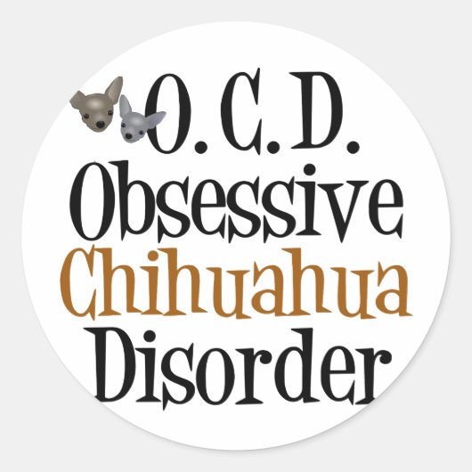 Obsessieve Chihuahua-stoornis Ronde Sticker (Voorkant)