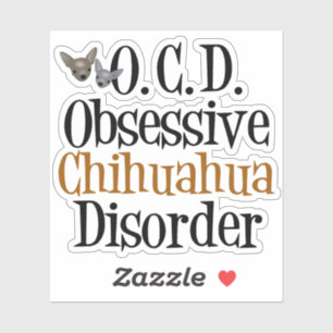Obsessieve Chihuahua-stoornis Sticker