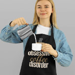 Obsessieve-Coffiestoornis | Cute Barista Schort<br><div class="desc">Deze grappige koffieminapron heeft een kop java gestoomd boven de schattige woorden Obsessieve Coffee Disorder. Een coole koffiewinkel voor een barista.</div>