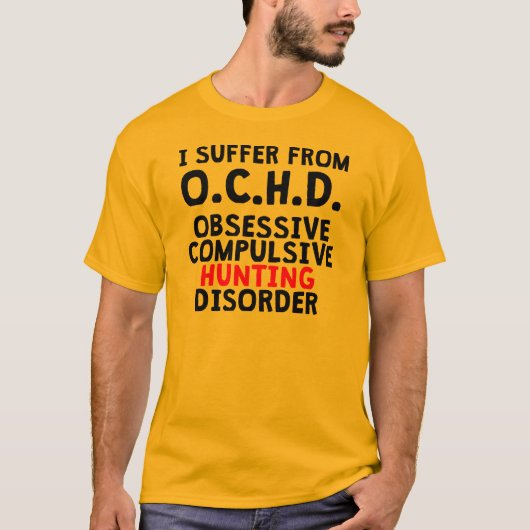 Obsessieve Compulsieve jachtstoornis T-shirt (Voorkant)