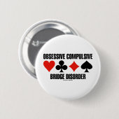 Obsessieve Compulsive Bridge Disorder (OCBD) Ronde Button 5,7 Cm (Voorkant /achterkant)