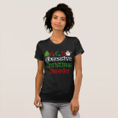 Obsessieve kerstziekte Funny Holiday T-shirt (Voorkant volledig)