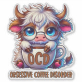 Obsessieve Koffie Stoornis Sticker (Voorkant)