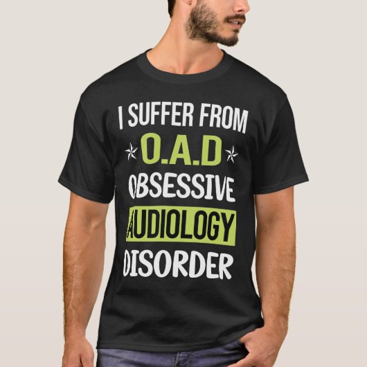 Obsessieve liefde Audiologie Audioloog T-shirt (Voorkant)