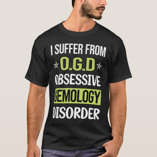 Obsessieve liefde gemologist t-shirt (Voorkant)