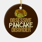 Obsessieve pantserziekte Funny Breakfast Keramisch Ornament (Voorkant)