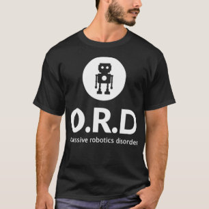 Obsessieve robotica-aandoening Grappige robot T Gi T-shirt