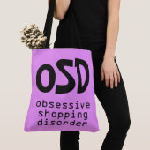 "Obsessieve-Shoping Disorder"-tassen Tote Bag (Dichtbij)