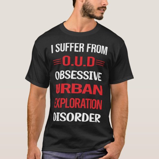 Obsessieve stedelijke exploratie t-shirt (Voorkant)