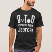 obsessieve tenietstoornis t-shirt (Voorkant)