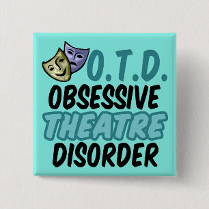 Obsessieve theaterstoornis vierkante button 5,1 cm
