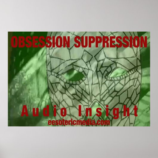 "Obsession Suppression" 36"x24" (90cm x 60cm) Poster (Voorkant)
