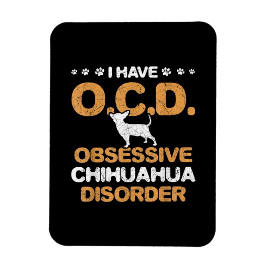 Obsessive Chihuahua Disorder Chihuahua Magneet (Verticaal)