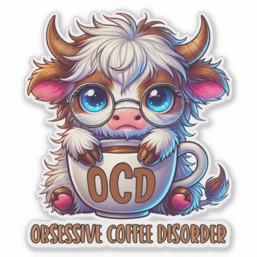 Obsessive Coffee Disorder  Sticker (Voorkant)