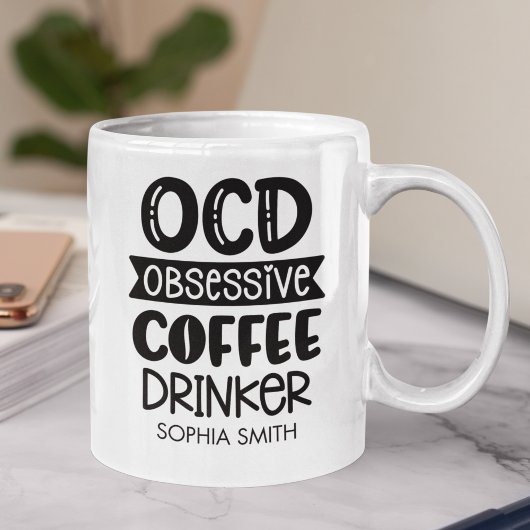 Obsessive Coffee Drinker" Sarcastic Gift  Koffiemok
