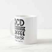 Obsessive Coffee Drinker" Sarcastic Gift  Koffiemok (Voorkant links)
