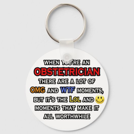 Obstetriciër ... OMG WTF LOL Sleutelhanger (Voorkant)