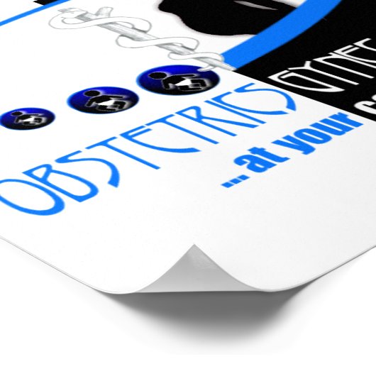 OBSTETRICS / GYNECOLOGY AT YOUR CERVIX - FUNNY POSTER (Hoek)