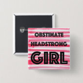 Obstinate Headstrong Girl-knop Vierkante Button 5,1 Cm (Voorkant /achterkant)