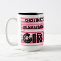 Obstinate Headstrong Girl