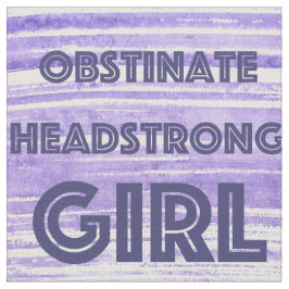 OBSTINATE HEADSTRONG MEISJE PAARSE STOF