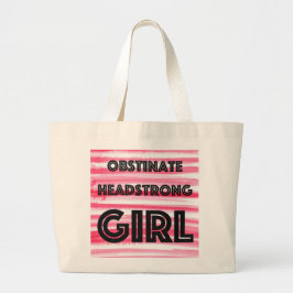 Obstinate Headstrong Meisje Tas