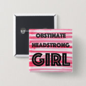 Obstinate Headstrong Meisje Vierkante Button (Voorkant /achterkant)