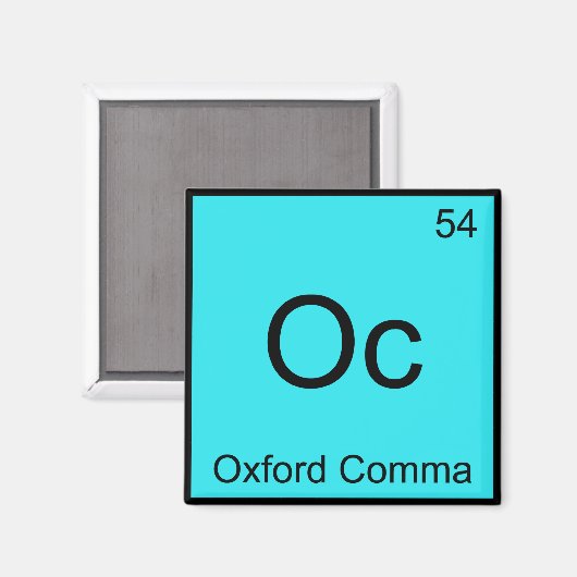 Oc - Oxford Comma Chemistry Element Symbol Grammar Magneet (Voorkant / Achterkant)