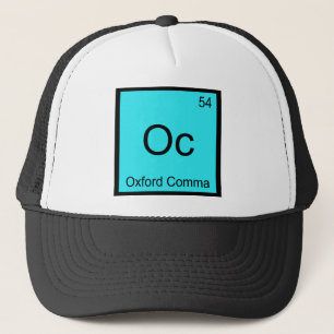 Oc - Oxford Comma Grammar Chemistry Symbol Trucker Pet