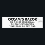 Occam's Razor Definition Science Geek Bumpersticker<br><div class="desc">Occam's Razor is het wetenschappelijke principe dat alle andere zaken gelijk zijn,  de eenvoudigste oplossing meestal de beste is. Een geweldig wetenschapscadeau voor een wetenschapper. Hoe meer veronderstellingen je moet maken,  hoe onwaarschijnlijker een verklaring.</div>