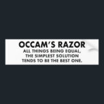 Occam's Razor Definition Science Geek Bumpersticker<br><div class="desc">Occam's Razor is het wetenschappelijke principe dat alle andere zaken gelijk zijn,  de eenvoudigste oplossing meestal de beste is. Een geweldig wetenschapscadeau voor een wetenschapper. Hoe meer veronderstellingen je moet maken,  hoe onwaarschijnlijker een verklaring.</div>