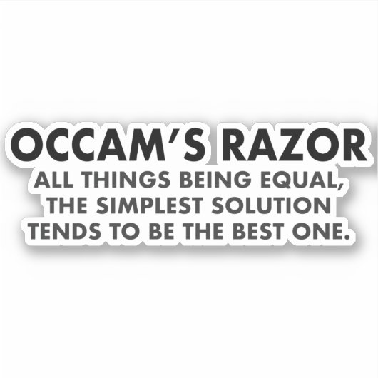 Occam's Razor Scientific Principle of Parsimony Sticker (Voorkant)