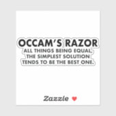 Occam's Razor Scientific Principle of Parsimony Sticker (Vel)