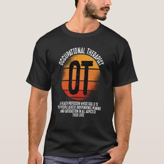 Occupational Therapist OT Squad Healthcare Profess T-shirt (Voorkant)