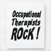 Occupational Therapists Rock! Mousepad Muismat (Voorkant)