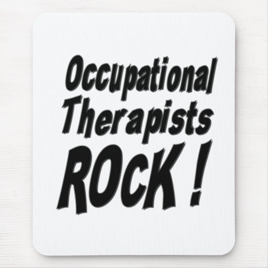 Occupational Therapists Rock! Mousepad Muismat (Voorkant)