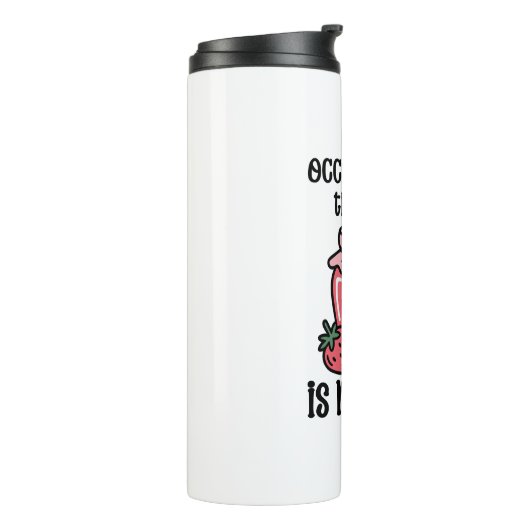 Occupational Therapy Funny Quote Thermosbeker (Gedraaid links)