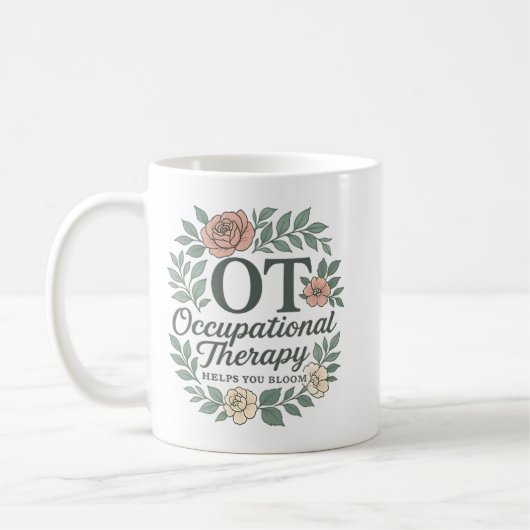 Occupational Therapy Helps You Bloom Floral Wreath Koffiemok (Links)