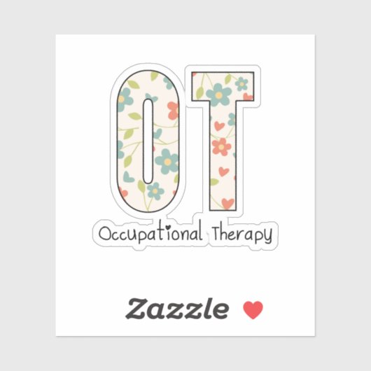 Occupational Therapy OT - Occupational Therapist Sticker (Vel)