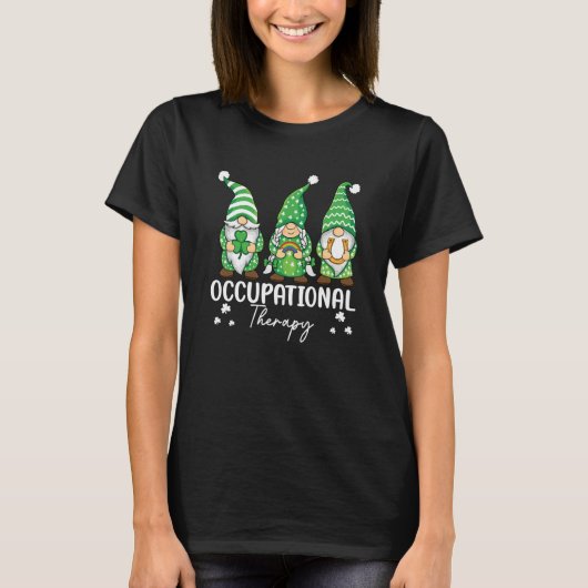 Occupational Therapy St Patricks Day Gnome For OT  T-shirt (Voorkant)
