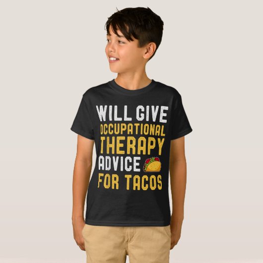 Occupational Therapy Taco Liefhebber Grappige geze T-shirt (Voorkant volledig)