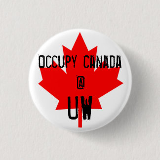 Occupy Canada @ UW-Universiteit Waterloo Ronde Button 3,2 Cm