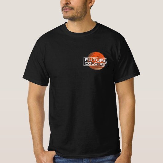 Occupy Mars 2020 Planet Martian Future Colonist T-shirt (Voorkant)