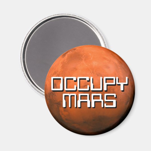 "OCCUPY MARS" MAGNEET (Voorkant / Achterkant)