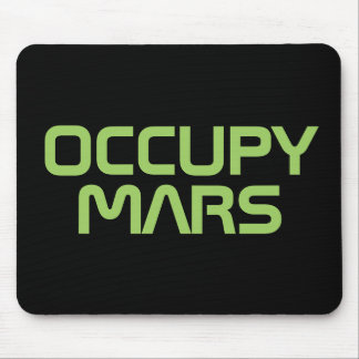"OCCUPY MARS" MUISMAT