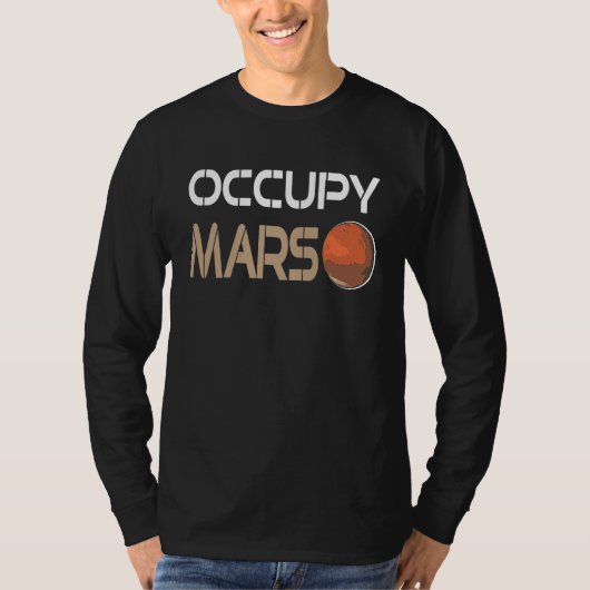 Occupy MARS Retro Awesome Space Planet Adventure P T-shirt (Voorkant)
