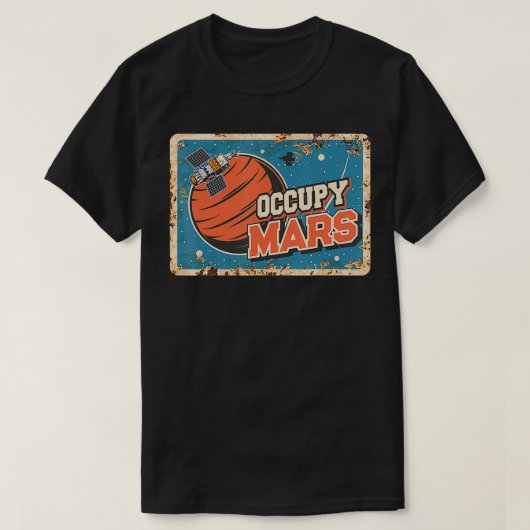 Occupy Mars Ruimtevaart Reizen 1 T-shirt (Design voorkant)